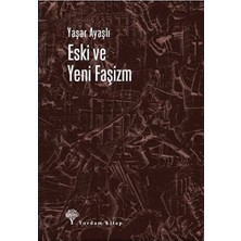 Yordam Kitap Eski ve Yeni Faşizm