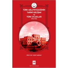 Ötüken Neşriyat Türk Milliyetçiliğinin Tarihi Gelişimi ve Türk Ocakları