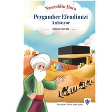 Türkiye Diyanet Vakfı Yayınları Nasrettin Hoca Peygamber Efendimizi Anlatıyor