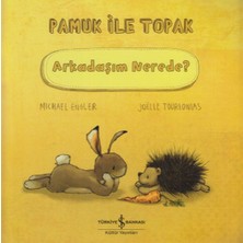 İş Bankası Kültür Yayınları Arkadaşım Nerede? - Pamuk ile Topak