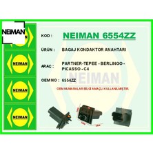 Neiman Bagaj Kondaktor Anahtarı Partner-Tepee - Berlıngo - Pıcasso - C4 Neıman 6554ZZ