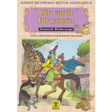 Rönesans Yayınları Bir Vardı Bir Yoktu Samed Behrengi Bütün Eserleri 6