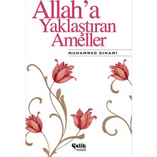Çelik Yayınevi Allah'a Yaklaştıran Ameller