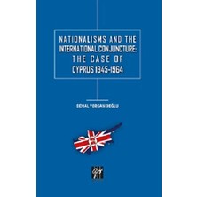 Gazi Kitabevi Nationalisms And The International Conjuncture: The Case Of Cyprus 1945-1964