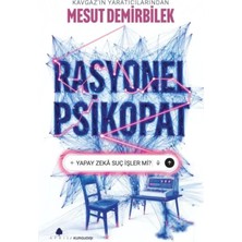Rasyonel Gerilim – Yapay Zekâ Suç Işler Mi?
