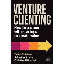 Step Kitap Venture Clienting: How To Partner With Startups To Create Value