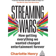Step Kitap Streaming Wars: How Getting Everything We Wanted Changed Entertainment Forever