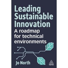 Step Kitap Leading Sustainable Innovation: A Roadmap For Technical Environments