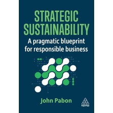 Step Kitap Strategic Sustainability: A Pragmatic Blueprint For Responsible Business