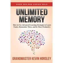 Step Kitap Unlimited Memory: How To Use Advanced Learning Strategies To Learn Faster, Remember More And Be More Productive