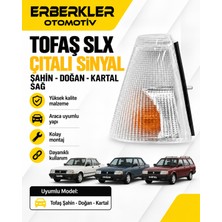 ERBERKLER Tofaş Slx Çıtalı Sinyal Şahin - Doğan - Kartal Sağ