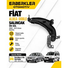 ERBERKLER Fıat Albea (178)-DOBLO Salıncak On Sol 2002-2013 Arası Uyumlu