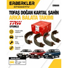 ERBERKLER Tofaş Doğan Kartal Şahin Uyumlu Trw Arka Balata Takımı