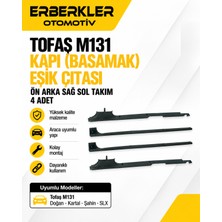 ERBERKLER Tofaş M131 Doğan Kartal Şahin Slx Kapı (Basamak) Eşik Çıtası Ön Arka Sağ Sol Takım 4 Adet