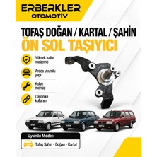 ERBERKLER Tofaş Doğan / Kartal / Şahin Ön Sol Taşıyıcı