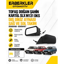 ERBERKLER Tofaş Doğan Şahin Kartal Slx M131 Dks Dış Dikiz Aynası Sağ Ve Sol Takım 85008486 85008487