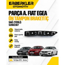 ERBERKLER Parça A. Fıat Egea Ön Tampon Braketi Iç (Yerli)Sağ 2015- 52082387