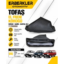 ERBERKLER Tofaş Doğan Şahin Kartal Slx El Freni Körüğü 717008080