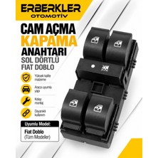 ERBERKLER Cam Açma Kapama Anahtarı Sol Doblo Dörtlü