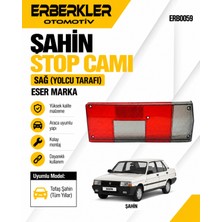 ERBERKLER Şahin Sağ Stop Camı Eser Marka