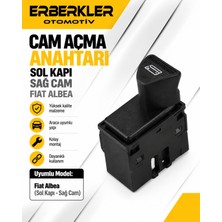 ERBERKLER CAM AÇMA ANAHTARI FIAT ALBEA SOL KAPI SAĞ CAM