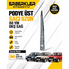 ERBERKLER Podye Üst Sacı Uzun 88 Ym Dkş Sağ