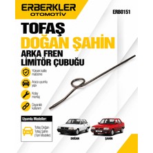 ERBERKLER Tofaş Doğan Şahin Arka Fren Limitör Çubuğu