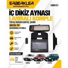 ERBERKLER Tofaş Doğan Kartal Şahin Iç Dikiz Aynası Lambalı Komple Büyük (85009066) Uyumlu