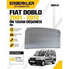 ERBERKLER Fıat Doblo 2001 2012 Ön Tavan Döşemesi Ön