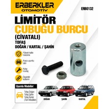 ERBERKLER Tofaş Doğan Kartal Şahin Limitör Çubuğu Burcu (Civatalı)
