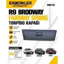 ERBERKLER R9 Brodway Faırway Spring Torpido Kapağı