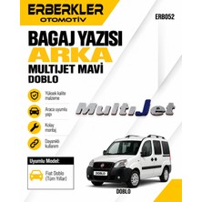 ERBERKLER Bagaj Yazısı Arka Multijet Mavi Doblo