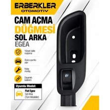 ERBERKLER CAM AÇMA DÜĞMESİ SOL ARKA EGEA
