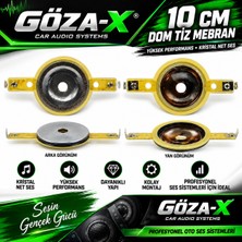 GÖZA-X 10 cm Dom Tiz Mebranı  Twteer  Mebran