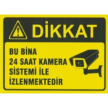 Bina 24 Saat Kamera Sistemi ile Izlenmektedir, Alüminyum Levha Uyarı Tabelası, Sarı-Siyah