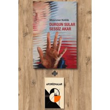 Notos Kitap Durgun Sular Sessiz Akar + Aforizmalar
