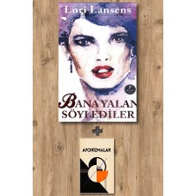 Artemis Yayınları Bana Yalan Söylediler + Aforizmalar
