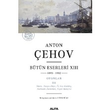 Alfa Yayınları Anton Çehov Bütün Eserleri Xııı