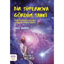 Cezve Çocuk Bir Süpernova Gördüm Sanki