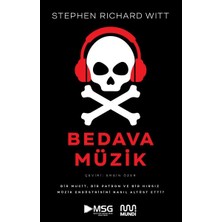 Mundi Kitap Bedava Müzik: Bir Mucit, Bir Patron ve Bir Hırsız Müzik Endüstrisini Nasıl Altüst Etti?