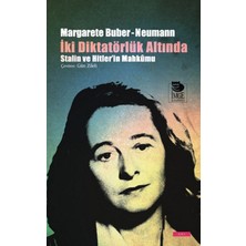 İmge Kitabevi Yayınları Iki Diktatörlük Altında Stalin ve Hitler'in Mahkumu