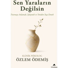Himalaya Kitap Sen Yaraların Değilsin