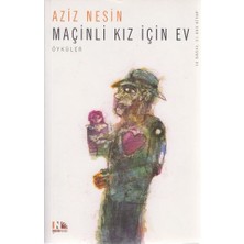 Nesin Yayınevi Maçinli Kız Için Ev