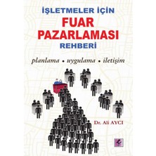 Efil Yayınevi Işletmeler Için Fuar Pazarlaması Rehberi  Planlama-Uygulama-Iletişim