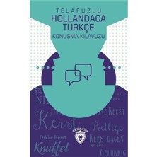 Dorlion Yayınları Telafuzlu Hollandaca Türkçe Konuşma Kılavuzu (Sözlük Ilaveli)