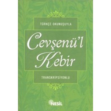 Nesil Yayınları Türkçe Okunuşuyla Cevşenül Kebir (Transkripsiyonlu)