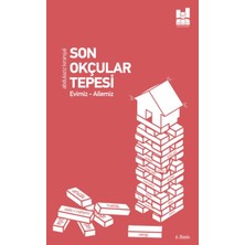 Mgv Yayınları Son Okçular Tepesi - Evimiz-Ailemiz