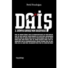 Hayy Kitap Daiş  3. Dünya Savaşı’nın Deşifresi