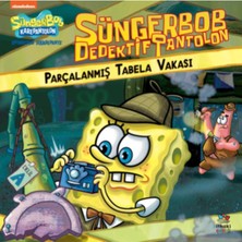 İthaki Çocuk Yayınları Süngerbob Dedektif Pantolon Parçalanmış Tabela Vakası