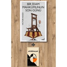 İndigo Kitap Bir Idam Mahkumunun Son Günü + Aforizmalar